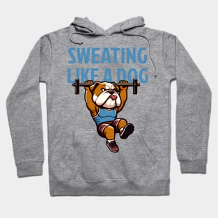 Sweating Like a Dog: Bulldog Pull-Up Prowess Hoodie